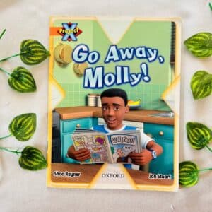 Oxford: Go Away, Molly!