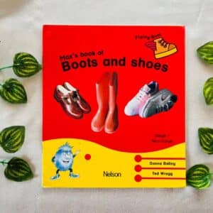 Max's Book Of Boots And Shoes