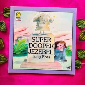 Super Dooper Jezebel