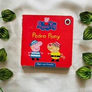 Peppa Pig: Pedro Pony Board Book