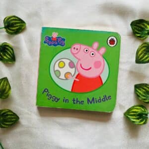 Peppa Pig: Piggy In The Middle Board Book