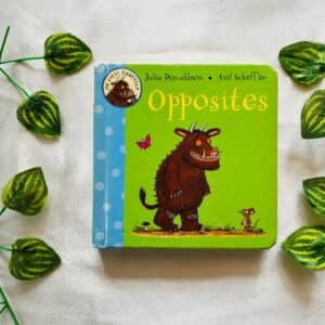 Opposites By Julia Donaldson
