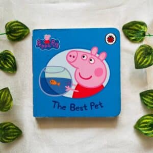 Peppa Pig: The Best Pet Board Book