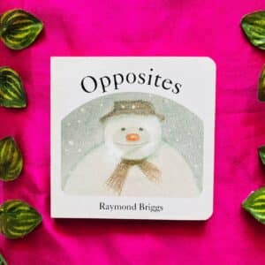 Opposites: Board Book