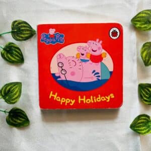 Peppa Pig: Happy Holidays Board Book