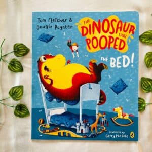 The Dinosaur That Pooped The Bed! Picture Story Book