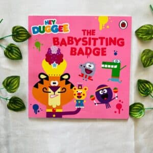 Hey Duggee: The Babysitting Badge Picture Story Book