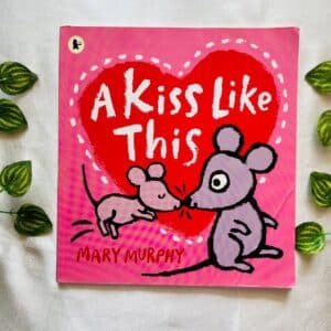 A Kiss Like This: Picture Story Book