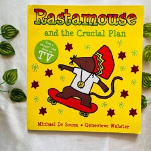 Rastamouse And The Crucial Plan: Picture Story Book