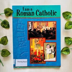 I am a Roman Catholic