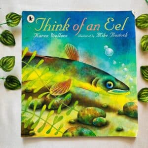 Think of an Eel: Picture Story Book