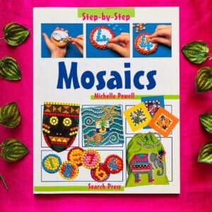 Step by Step Mosaics