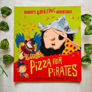 Pizza For Pirates: Picture Story Book