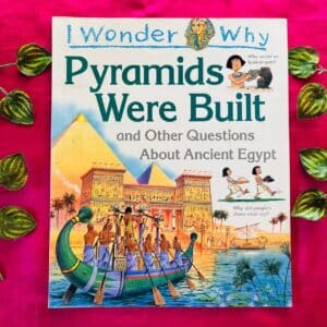 I Wonder Why Pyramids Were Built