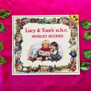 Lucy & Tom's a, b, c