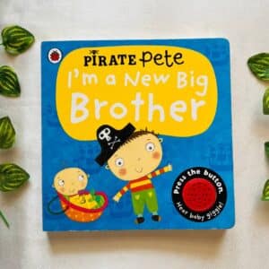 Pirate Pete I'm a New Big Brother: Sound Book