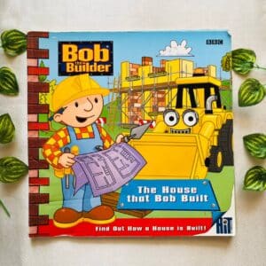 Bob the Builder The House That Bob Built: Picture Story Book