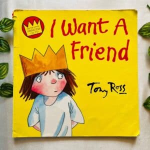 I Want a Friend: Picture Story Book