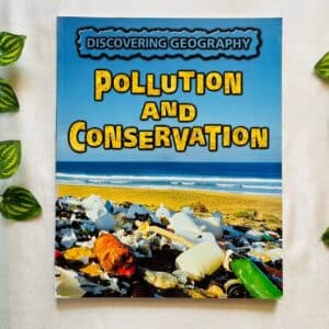 Pollution and Conservation
