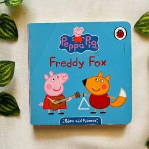 Peppa Pig Freddy Fox: Board Book