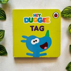 Hey Duggee Tag: Board Book