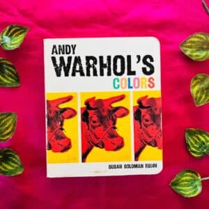 Andy Warhol's Colors: Board Book