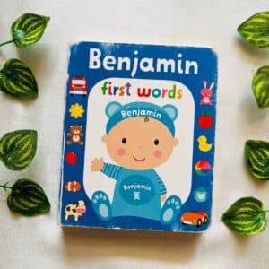 Benjamin First Words: Board Book