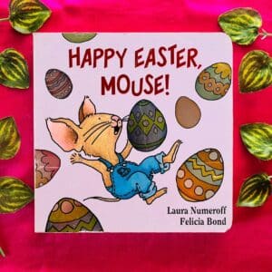 Happy Easter Mouse! Board Book