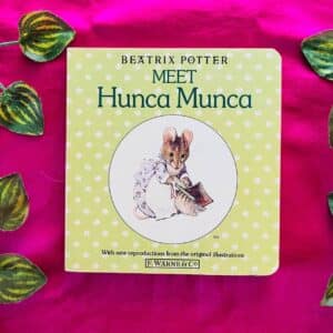 Meet Hunca Munca: Board Book