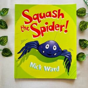 Squash the Spider! Picture Story Book