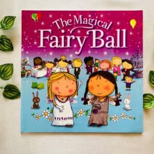 The Magical Fairy Ball: Picture Story Book
