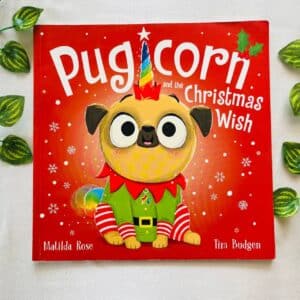 Pugicorn and the Christmas Wish: Picture Story Book