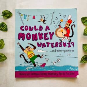Could a Monkey Waterski? Picture Story Book