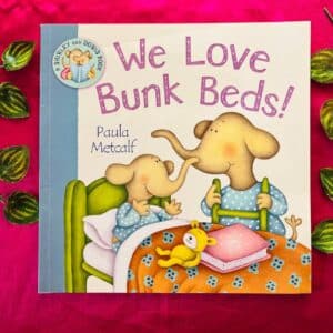 We Love Bunk Beds! Picture Story Book