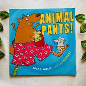 Animal Pants! Picture Story Book