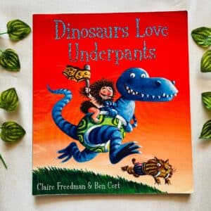 Dinosaurs Love Underpants: Picture Story Book