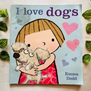 I Love Dogs: Picture Story Book