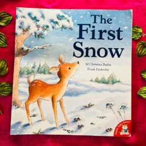 The First Snow: Picture Story Book