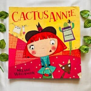 Cactus Annie: Picture Story Book