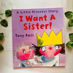 I Want a Sister! Picture Story Book