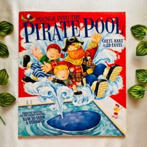 Plunge Into the Pirate Pool: Picture Story Book