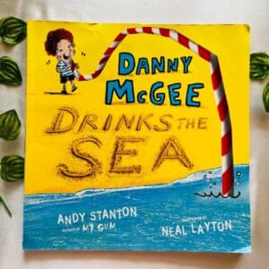 Danny McGee Drinks the Sea: Picture Story Book