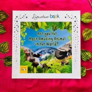 Are You the Most Amazing Animal in the World?