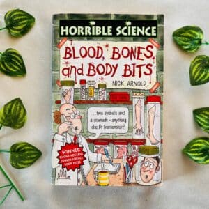 Horrible Science: Blood, Bones and Body Bits