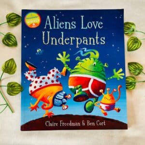 Aliens Love Underpants: Picture Story Book