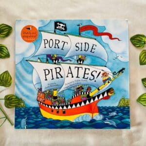 Port Side Pirates! Picture Story Book