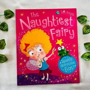 The Naughtiest Fairy: Picture Story Book