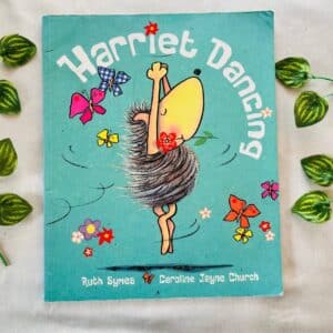Harriet Dancing: Picture Story Book