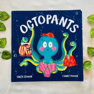 Octopants: Picture Story Book