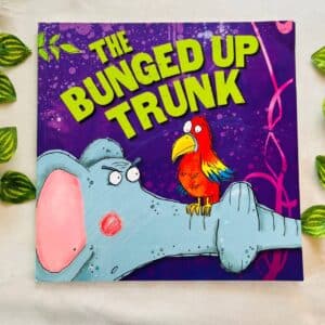 The Bunged Up Trunk: Picture Story Book